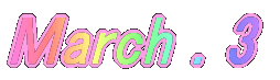 Ｍarch . 3